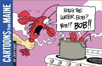 BOOK CARTOONS OF MAINE HOW'S THE WATER BOB?