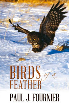 BOOK BIRDS OF A FEATHER BY PAUL FOURNIER