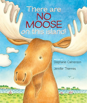 BOOK THERE ARE NO MOOSE ON THIS ISLAND by THERMES