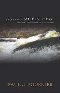 BOOK TALES FROM MISERY RIDGE BY PAUL FOURNIER