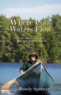BOOK WHERE COOL WATERS FLOW  FOUR SEASONS