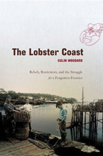 BOOK THE LOBSTER COAST BY COLIN WOODARD