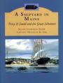 BOOK A SHIPYARD IN MAINE BY RALPH LINWOOD SNOW