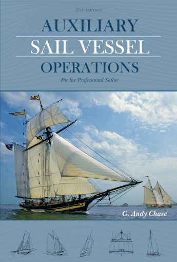 BOOK AUXILIARY SAIL VESSEL OPERATIONS 2ND EDITION BY G. ANDY CHASE