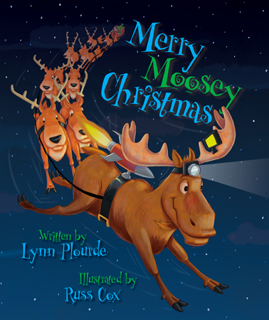 BOOK MERRY MOOSEY CHRISTMAS BY LYNN PLOURDE