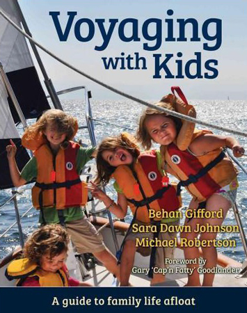 BOOK VOYAGING WITH KIDS A GUIDE TO FAMILY LIFE AFLOAT