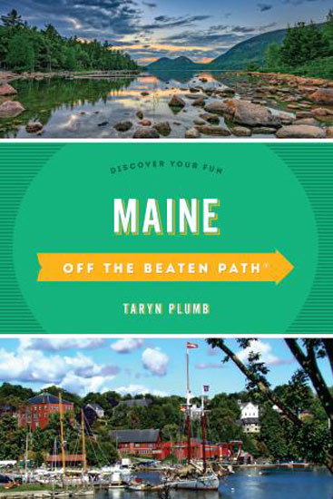 MAINE OFF THE BEATEN PATH PAPERBACK BOOK
