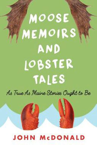 MOOSE MEMOIRS & LOBSTER TALES PAPERBACK