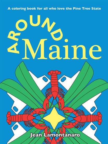 AROUND MAINE COLORING BOOK BY JEAN LAMONTANARO