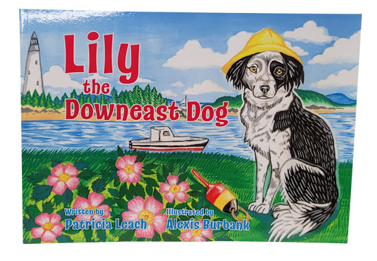 BOOK LILY: THE DOWNEAST DOG WRITTEN BY PATRICIA LEACH
