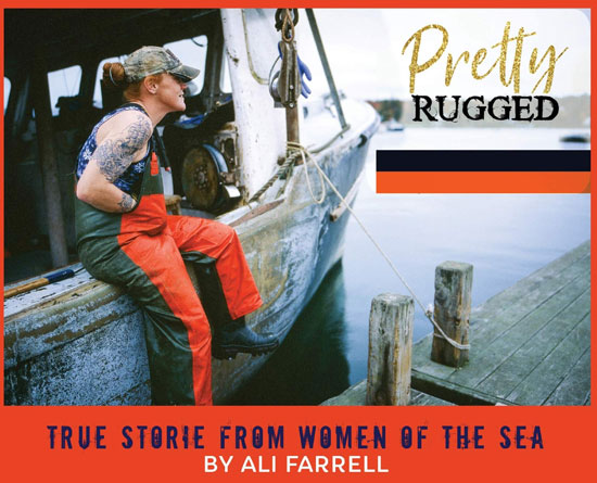 BOOK PRETTY RUGGED: TRUE STORIES FROM WOMEN OF THE SEA