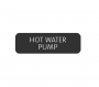 BLUE SEA 8063-0271 LABEL HOT WATER PUMP LARGE FORMAT STYLE