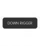 BLUE SEA 8063-0144 LABEL DOWN RIGGER LARGE FORMAT STYLE