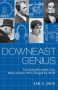 BOOK DOWNEAST GENIUS (SOFTCOVER) BY EARL H. SMITH