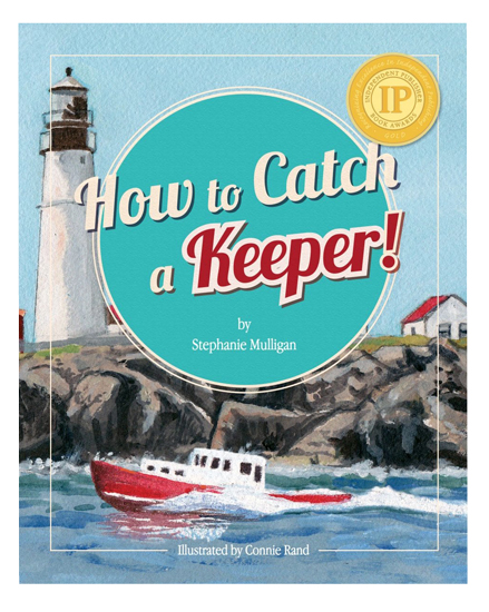 BOOK HOW TO CATCH A KEEPER BY STEPHANIE MULLIGAN