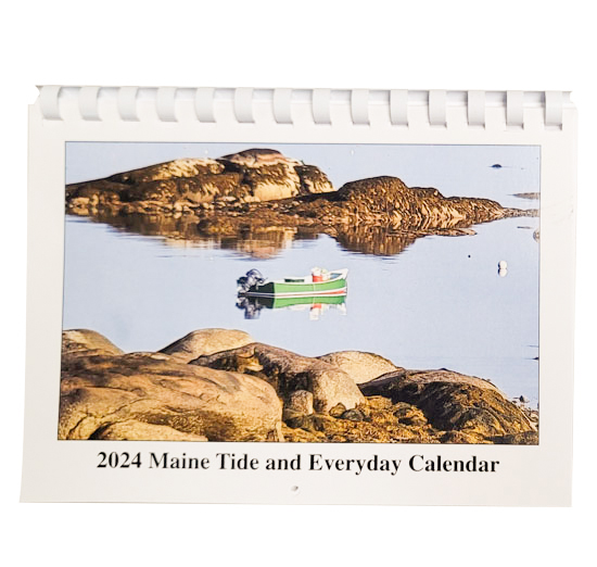 CALENDAR MAINE TIDE & EVERYDAY 2024 EDITION