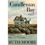 CANDLEMAS BAY A NOVEL BY RUTH MOORE