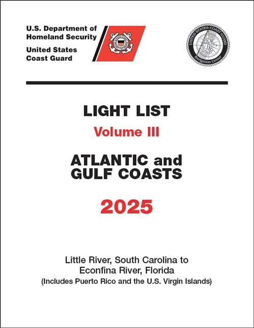 BOOK LIGHT LIST VOL3 ATLANTIC & GULF COAST 2025 S CAROLINA-FLORIDA