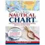 BOOK HOW TO READ A NAUTICAL CHART 2ND EDT.