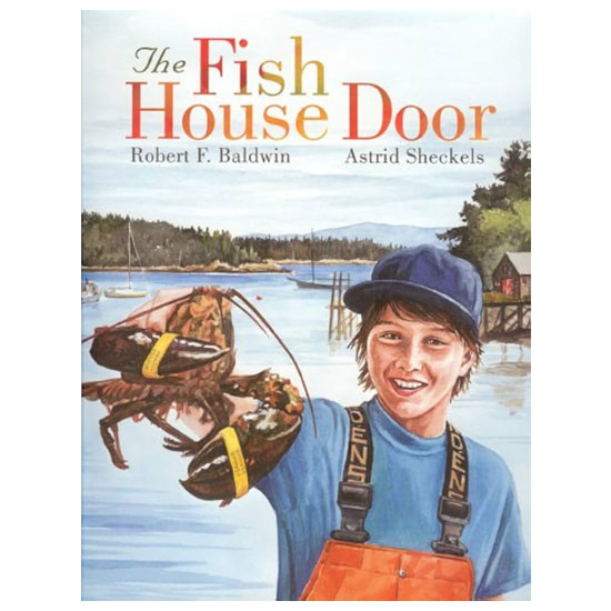 THE FISH HOUSE DOOR BY ROBERT F BALDWIN