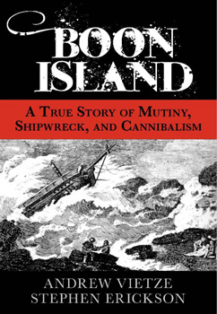 BOOK BOON ISLAND A TRUE STORY OF MUTINY,SHIPWRECK