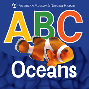 BOOK ABC OCEANS AMERICAN MUSEUM OF NATURAL HISTORY