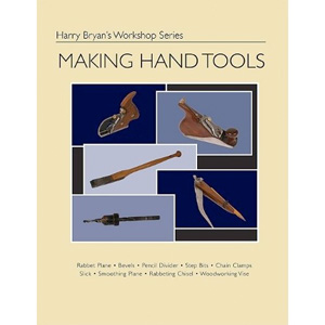 MAKING HAND TOOLS