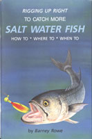 BOOK RIGGING UP RIGHT CATCH SALT WATER FISH
