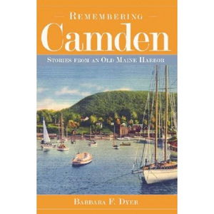 BOOK REMEMBERING CAMDEN BY BARBARA F DYER